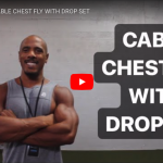 Cable Chest Fly with Drop Set