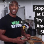 Stop Eating at Diner’s Try Vegan American Slam!